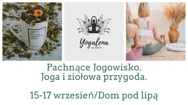 Pachnące jogowisko z Yogaleną joga i zioła
