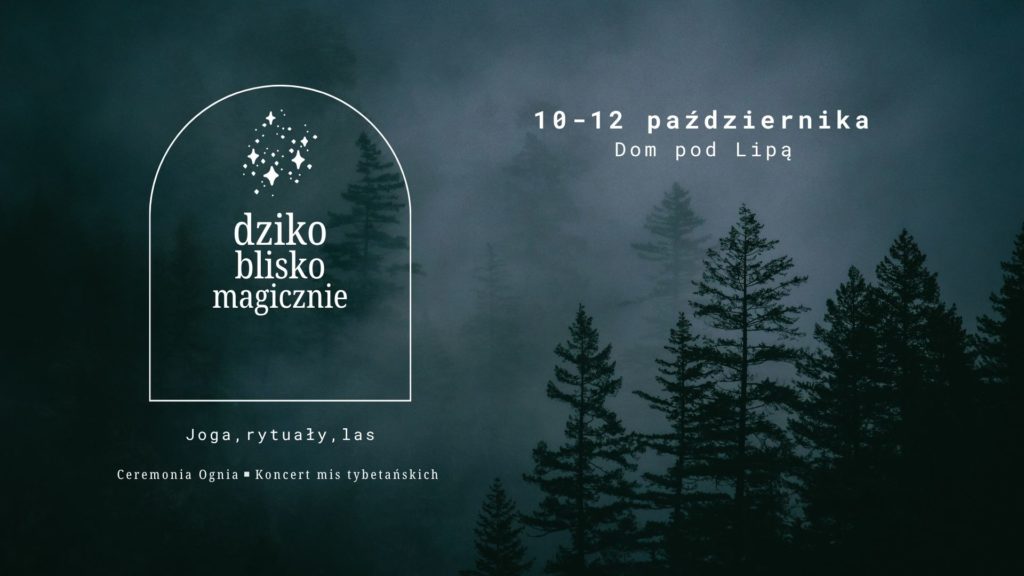 Dziko blisko magicznie Yogala