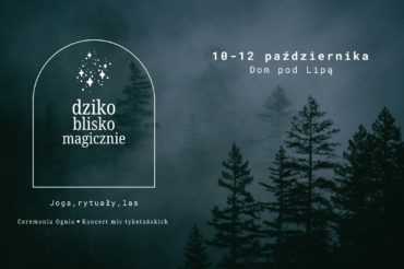 Dziko * Blisko * Magicznie – joga i natura