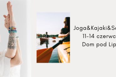 Joga & kajaki & saunowanie 2026