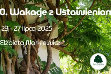 10. Wakacje z Ustawieniami Rodzin